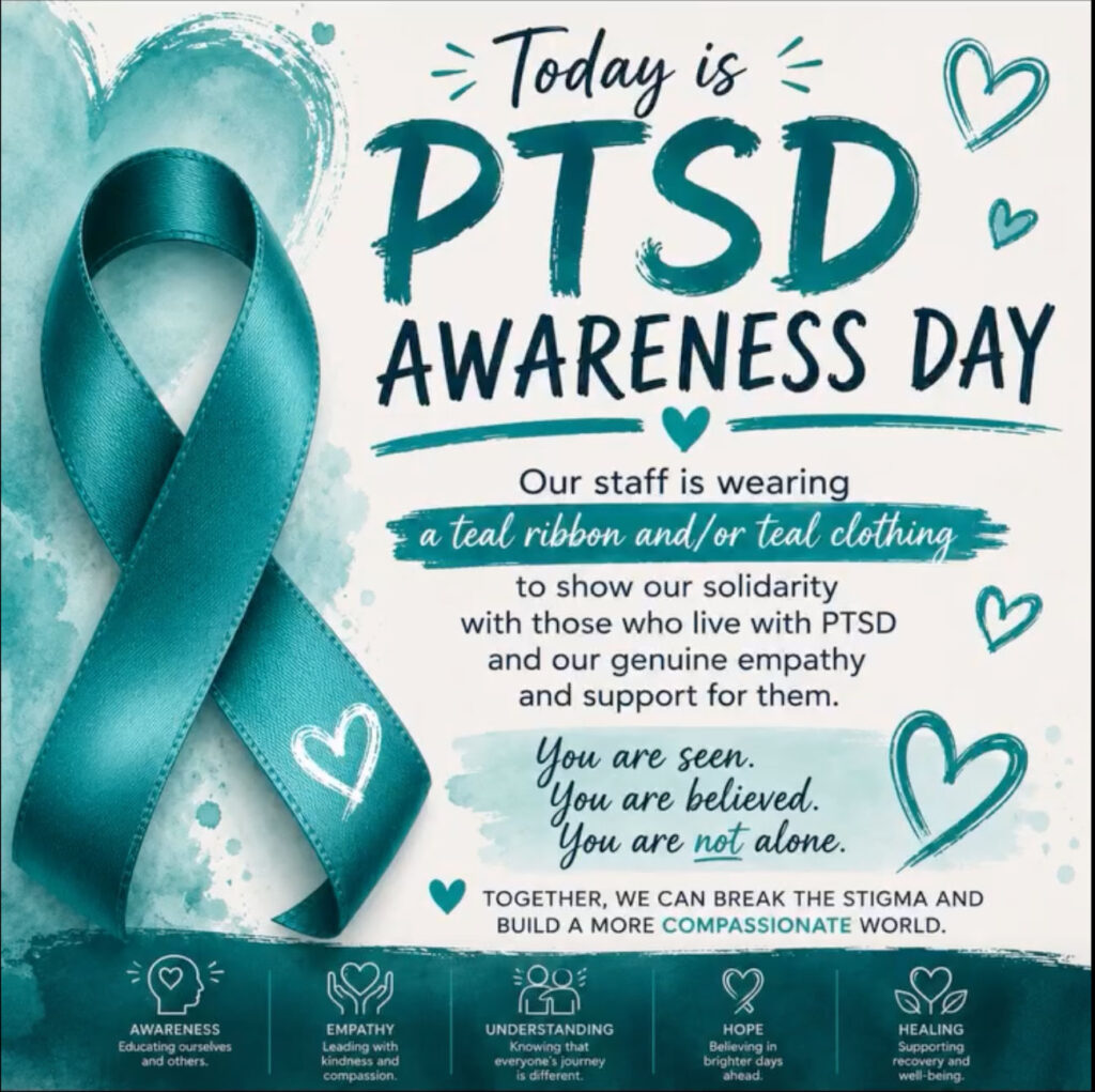 Today we wear teal to stand with survivors, honor resilience, and raise awareness for PTSD.